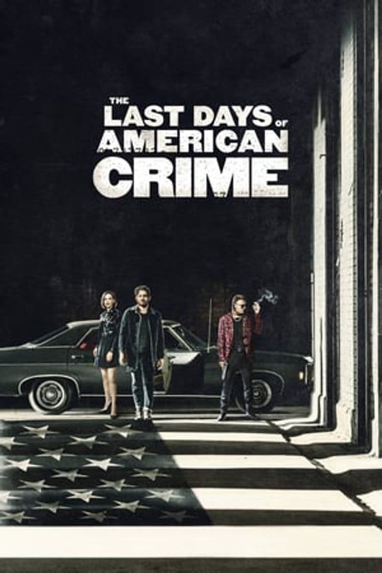 Película The Last Days of American Crime