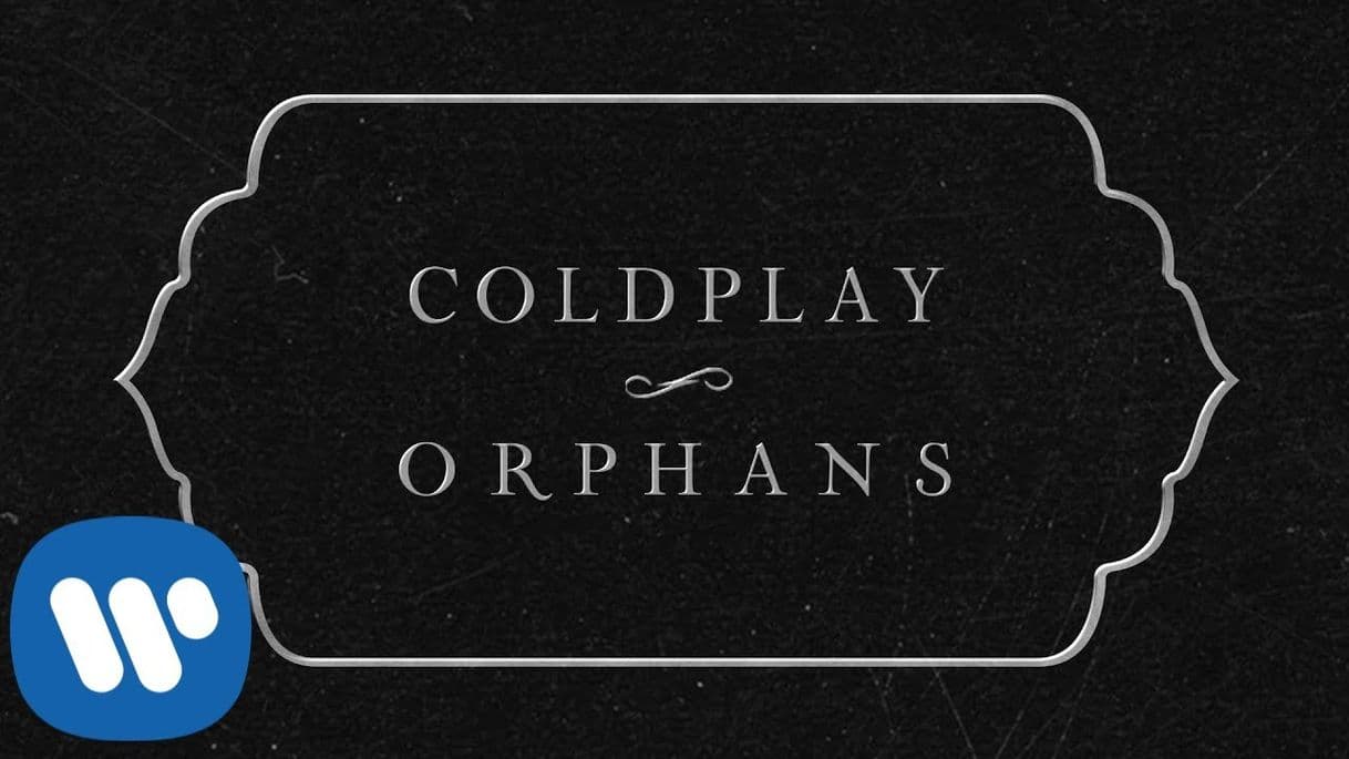 Fashion Coldplay - Orphans (Official Lyric Video) - YouTube