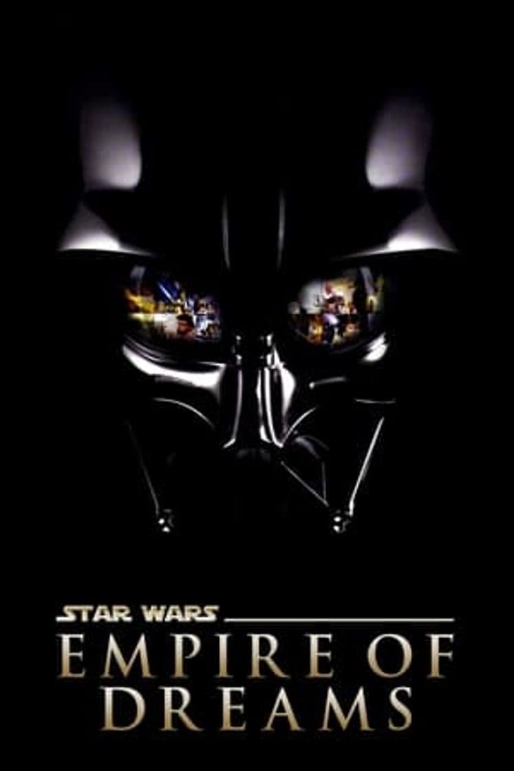 Movie Empire of Dreams: The Story of the Star Wars Trilogy