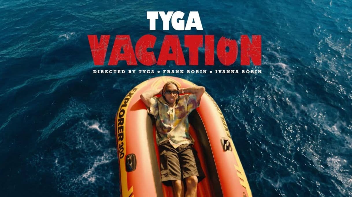 Moda Tyga - Vacation (oficial video)