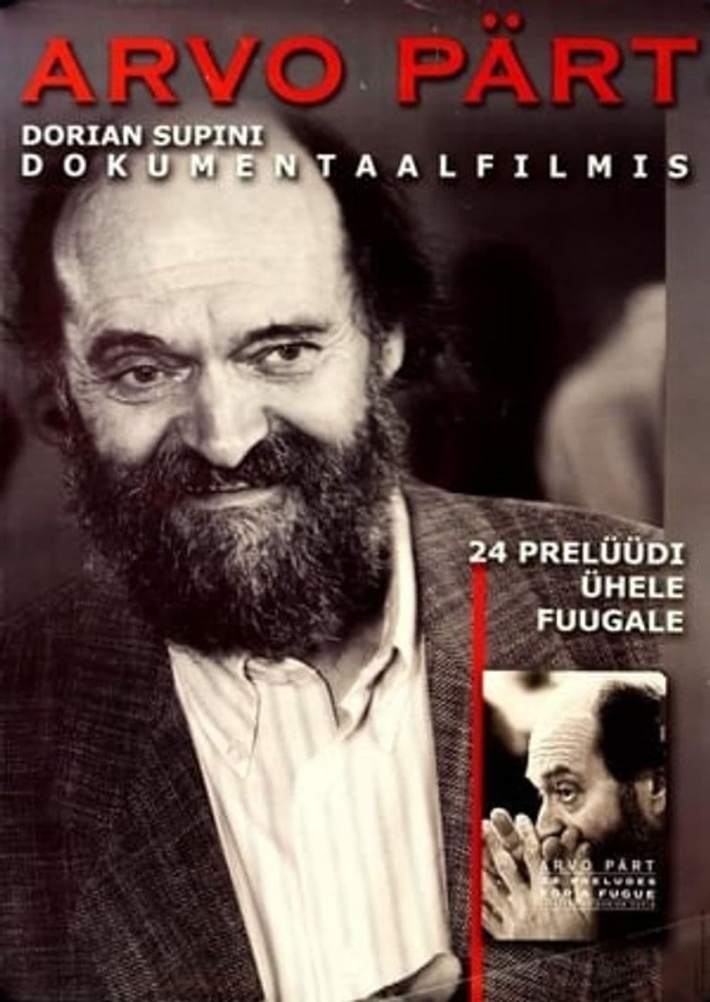 Película Arvo Pärt: 24 Preludes for a Fugue