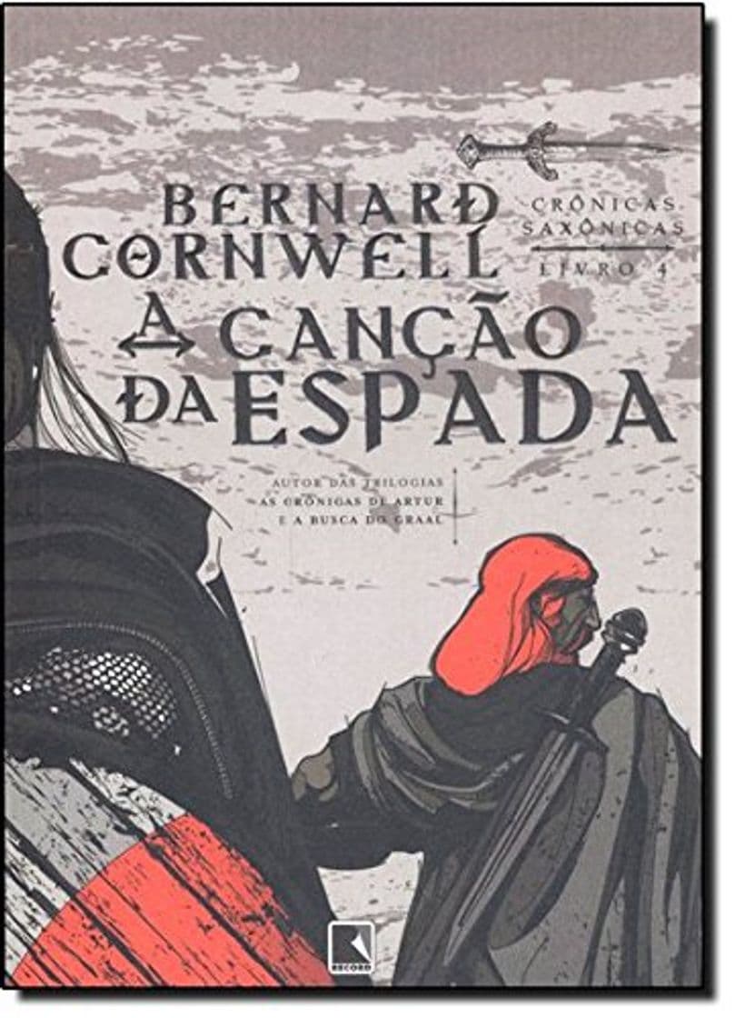 Libro A Canção Da Espada - Série Crônicas Saxônicas. Volume IV