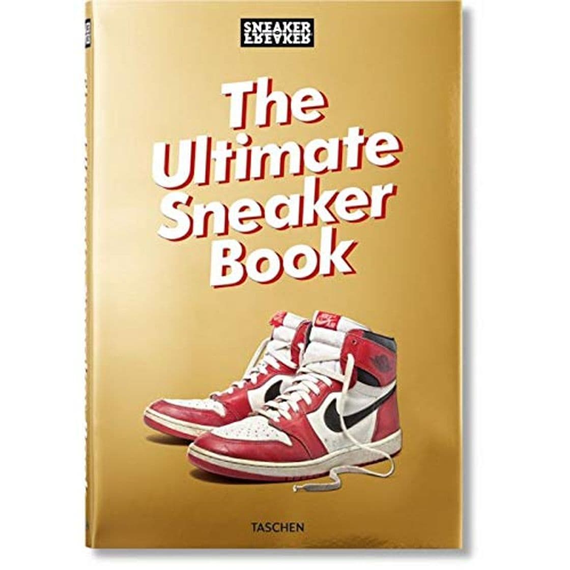 Book Sneaker Freaker. The Ultimate Sneaker Book!