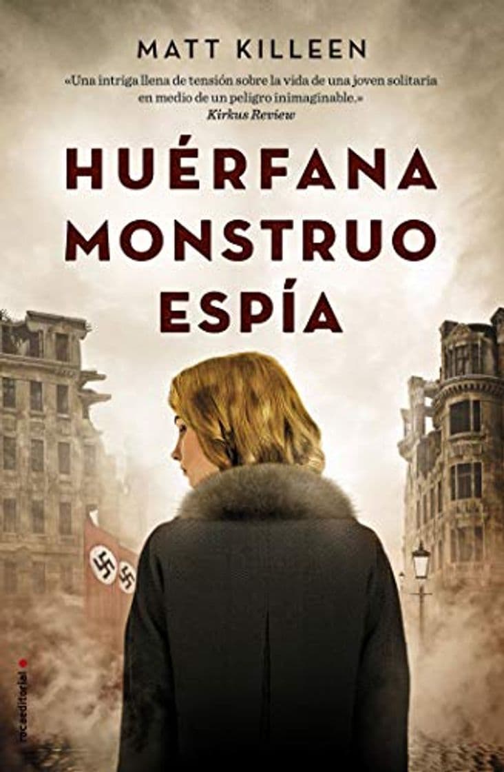 Libro Huérfana, monstruo, espía