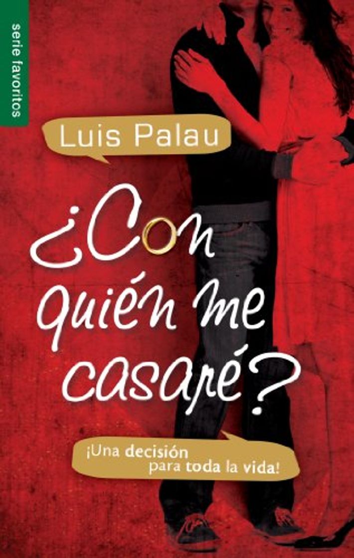 Libro Con Quien Me Casare?: Una Decision Para Toda la Vida!