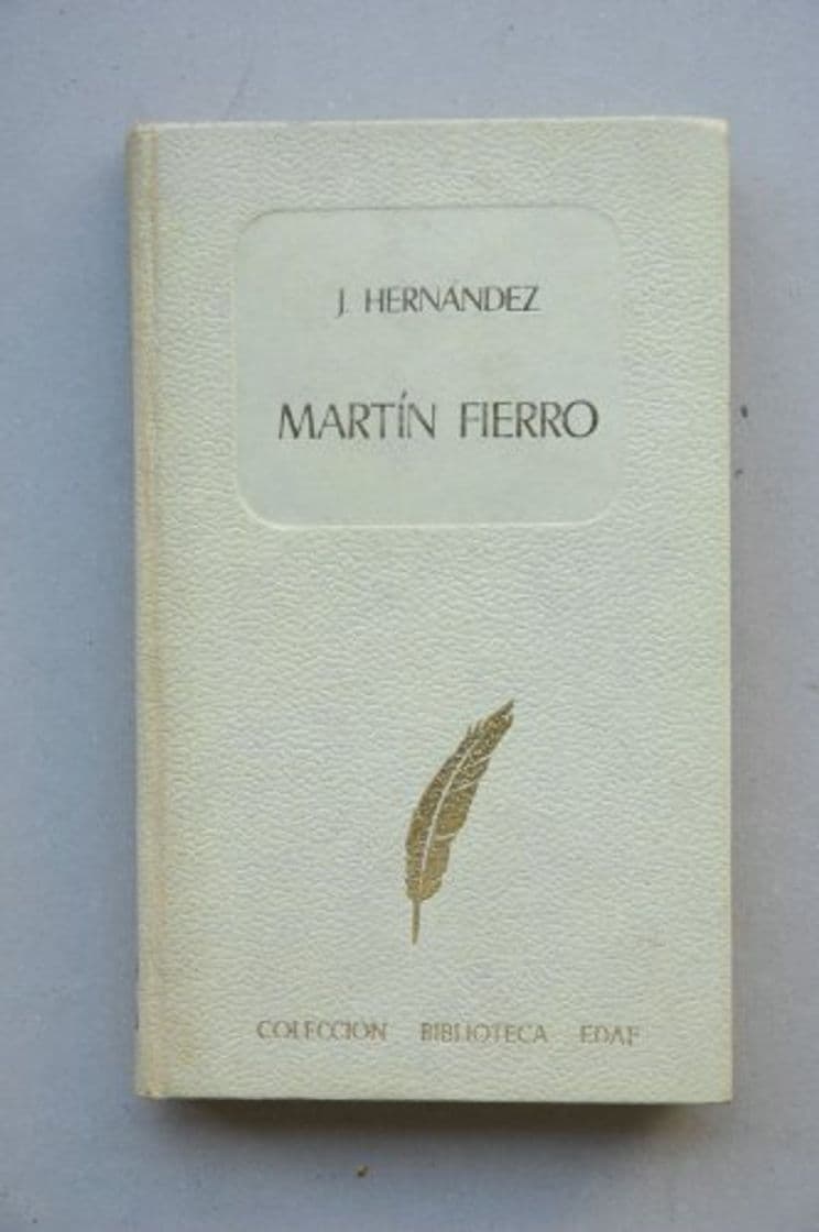 Libro Hernández, José - El Gaucho Martín Fierro ; La Vuelta De Martín