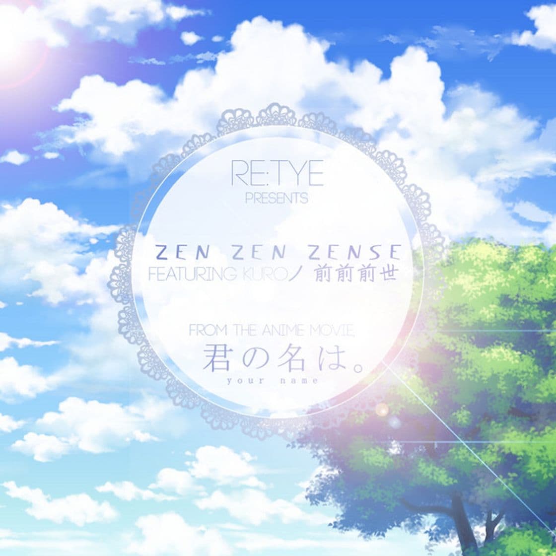 Music Zen Zen Zense (From "Kimi No Na Wa") [Feat. Kuroノ]