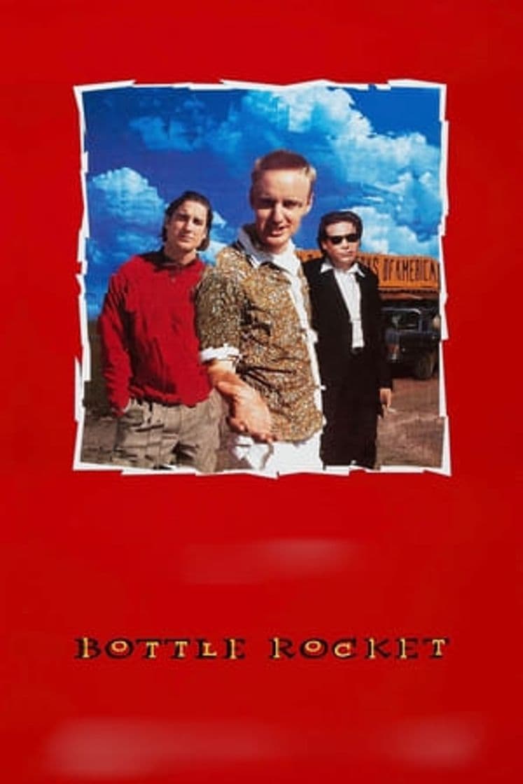 Movie Bottle Rocket