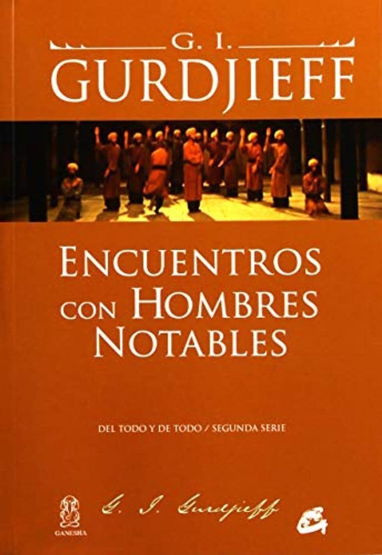 Libro Encuentros con hombres notables. Del todo y de todo: Del todo y