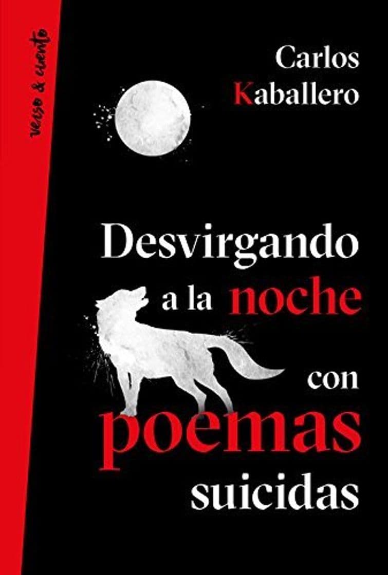 Book Desvirgando a la noche con poemas suicidas