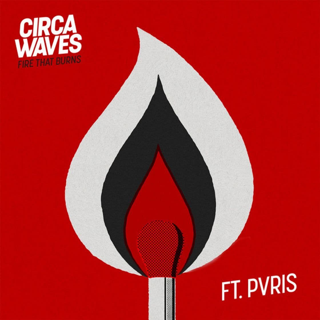 Canción Fire That Burns (feat. PVRIS)