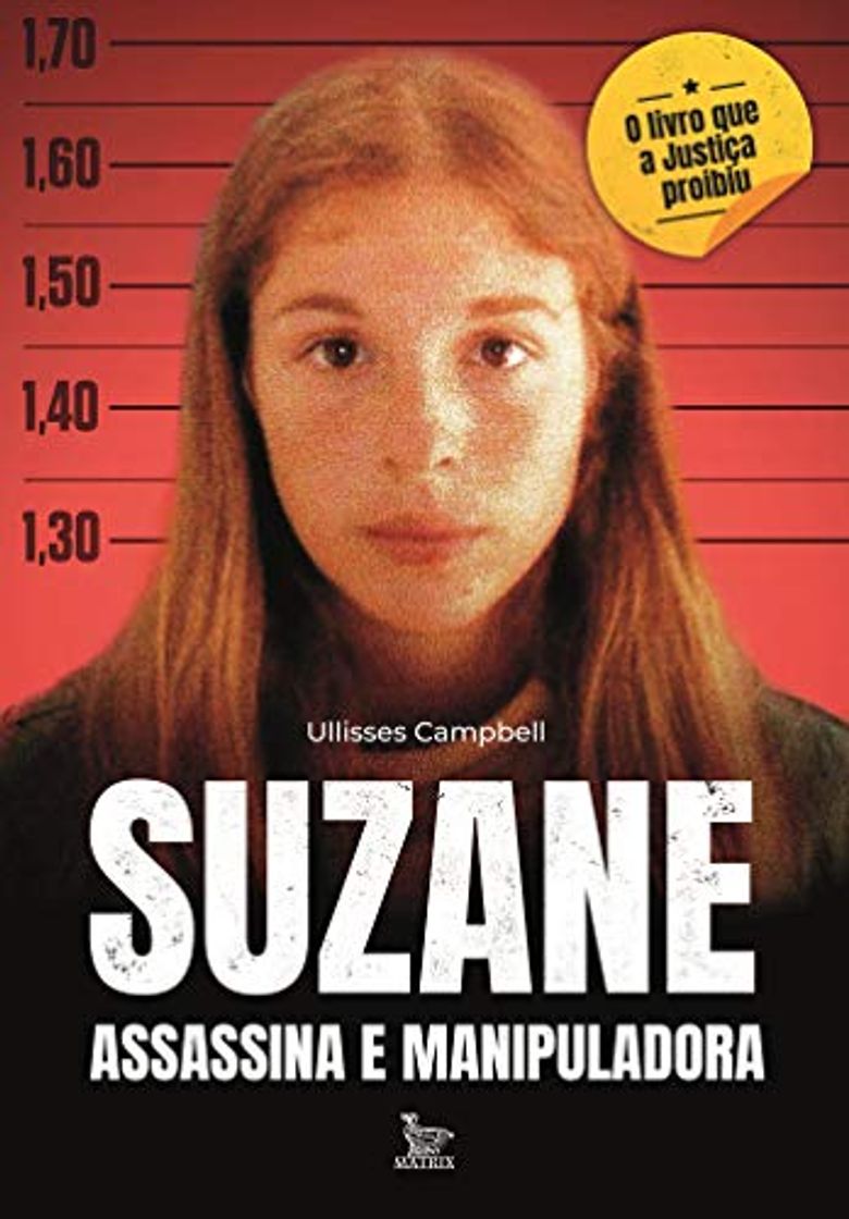 Libro Suzane: assassina e manipuladora