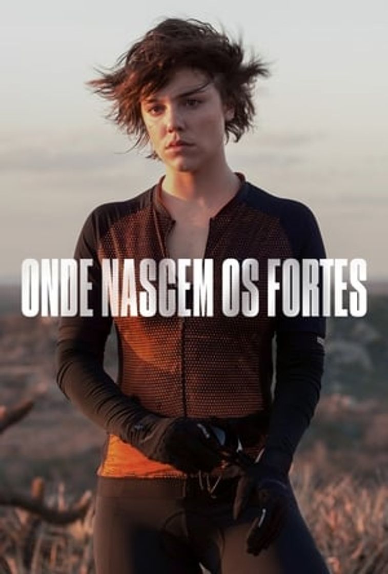 Serie Onde Nascem os Fortes