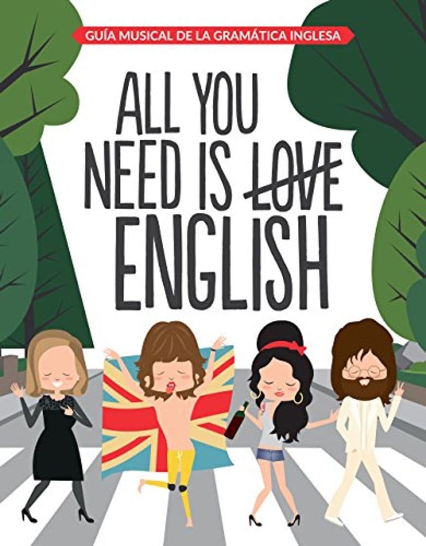 Book All You Need is English: Guía musical de la gramática inglesa