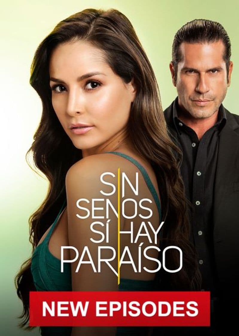 Serie Sin senos sí hay paraíso | Netflix