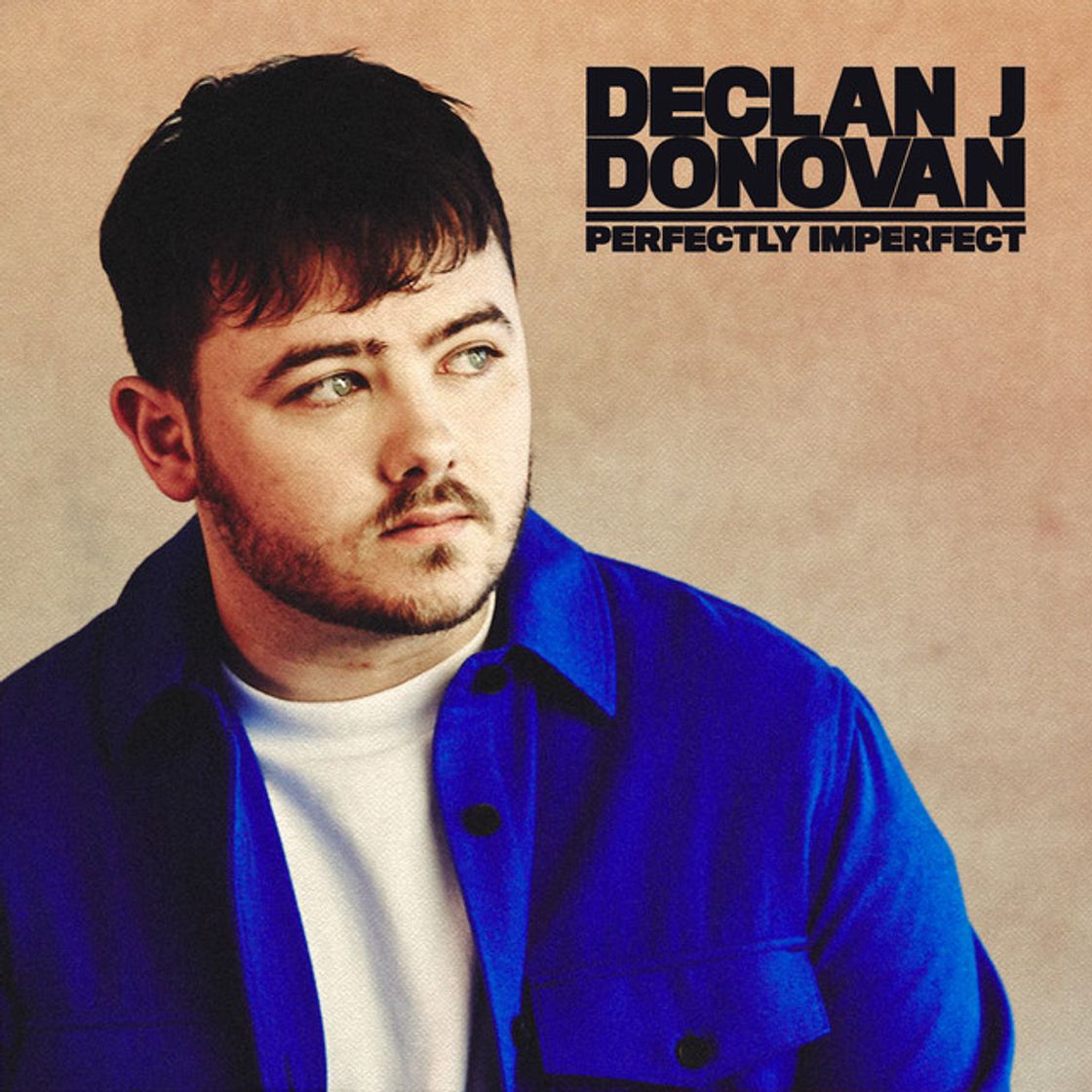 Canción Declan J Donovan - Perfectly Imperfect