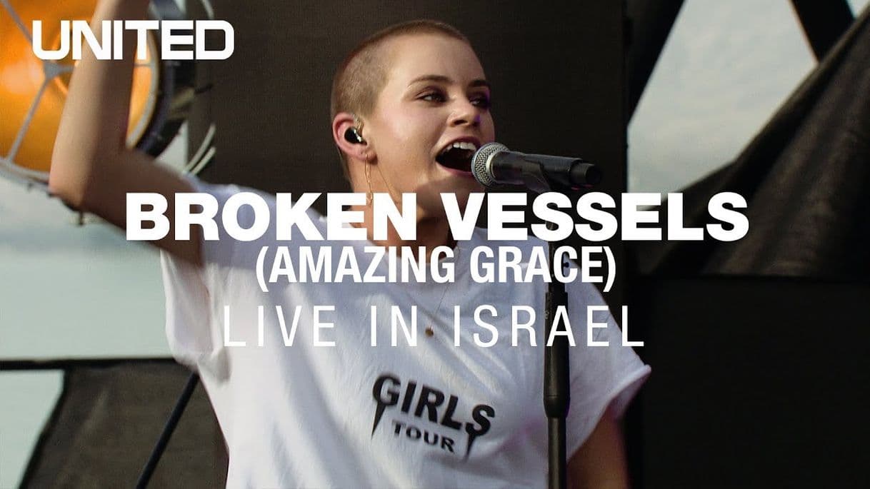 Moda Broken Vessels (Amazing Grace) - Hillsong UNITED - YouTube