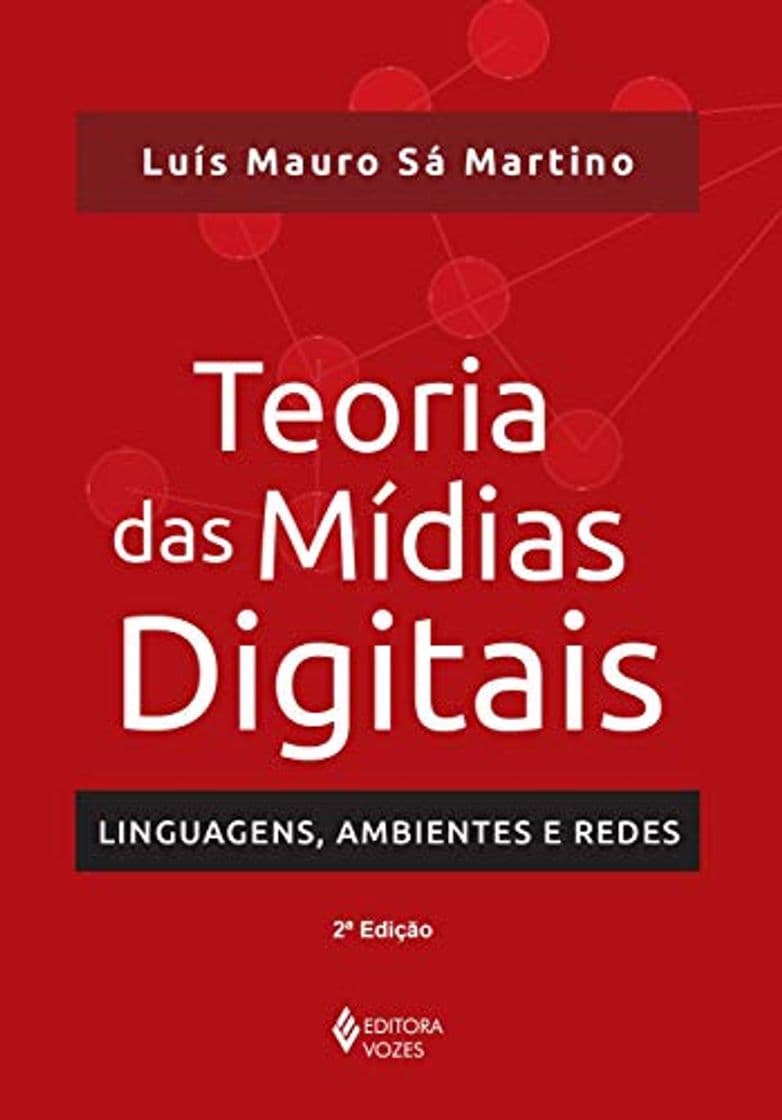 Libro Teoria das Mídias Digitais. Linguagens, Ambientes e Redes