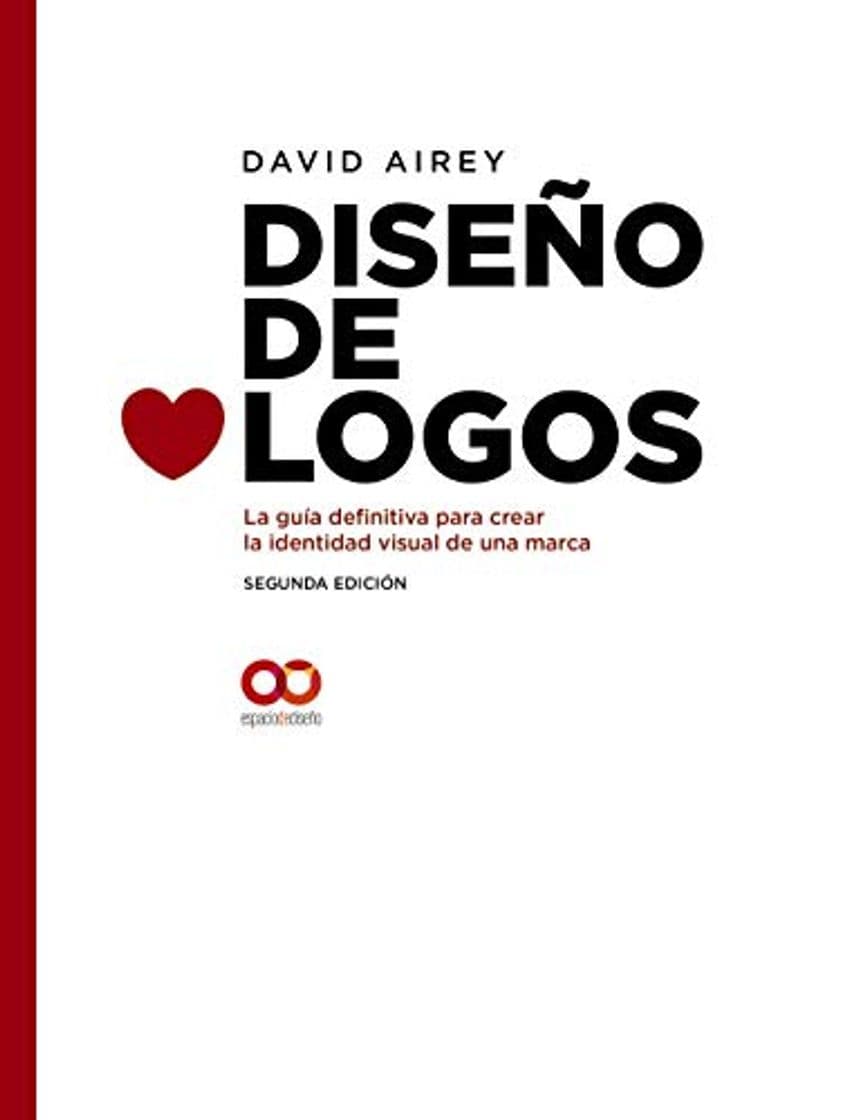 Book Diseño de logos. La guía definitiva para crear la identidad visual de