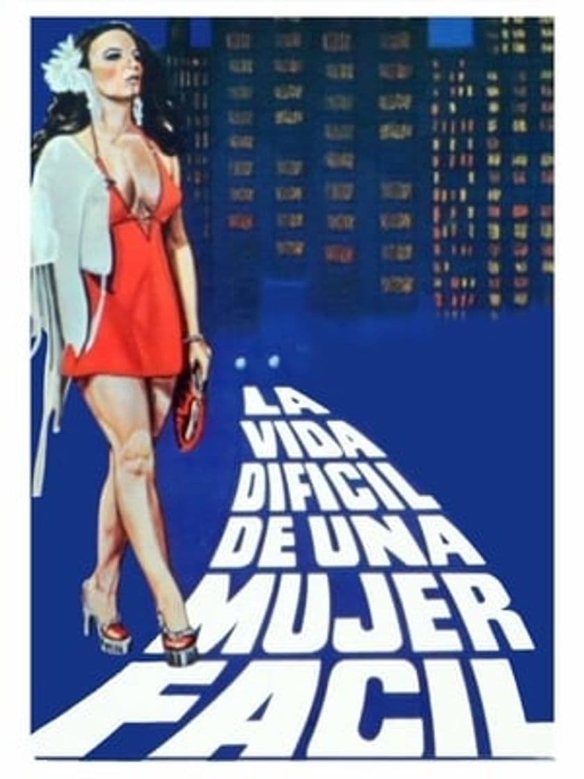 Movie La vida difícil de una mujer fácil