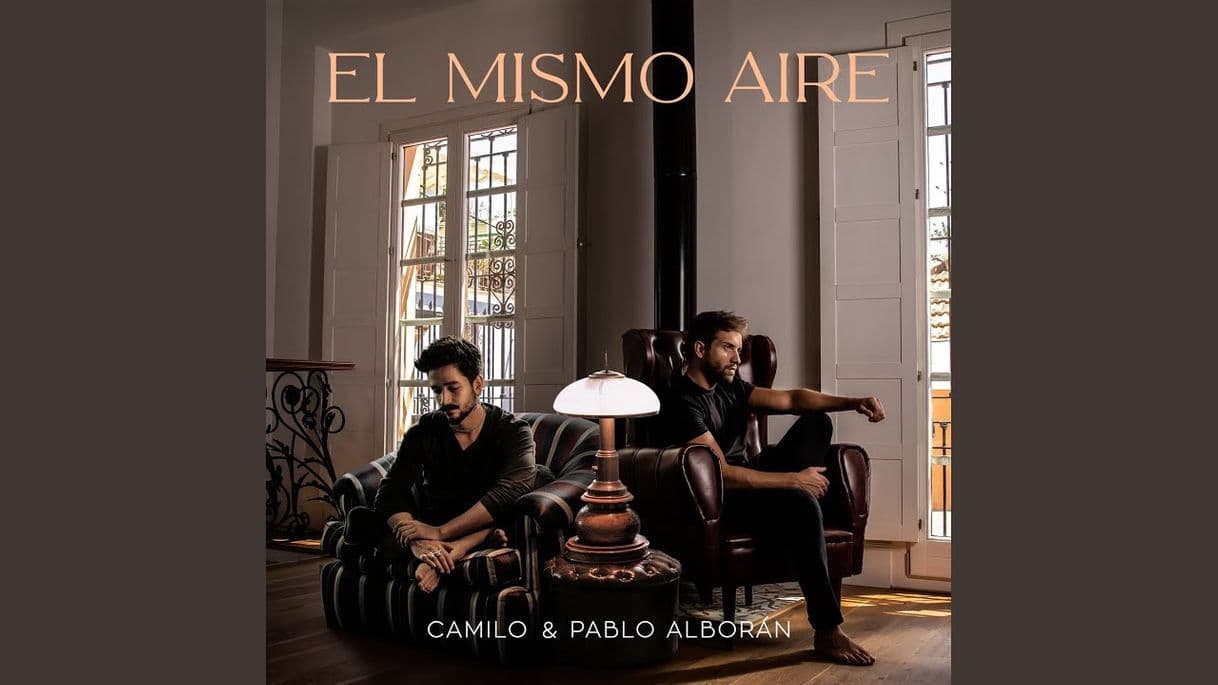 Canción El Mismo Aire - con Pablo Alborán