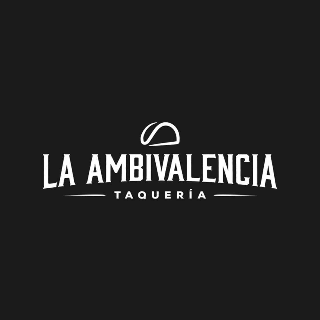 Restaurantes La Ambivalencia Taquería