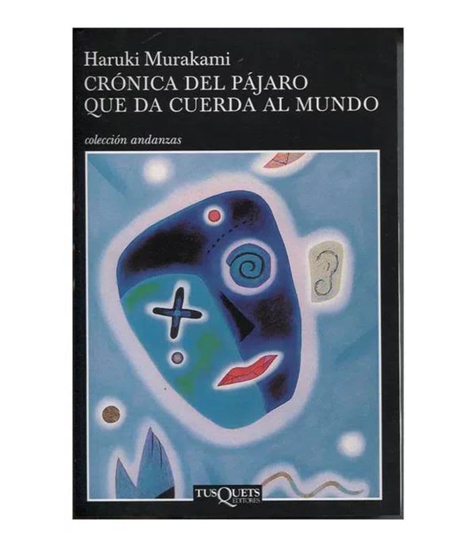 Libro Crónica del pájaro que da cuerda al mundo 