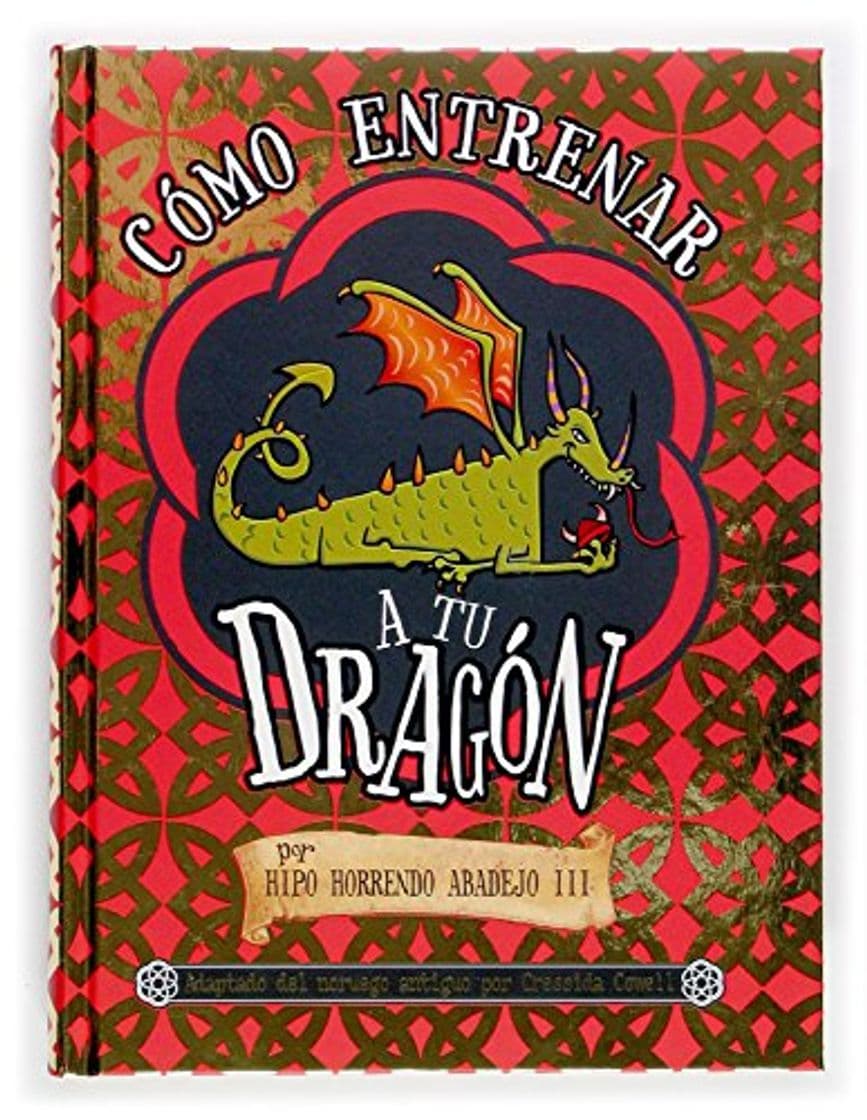 Book Cómo entrenar a tu dragón: por Hipo Horrendo Abadejo III