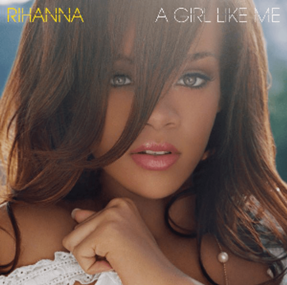 Canción A Girl Like Me, Rihanna