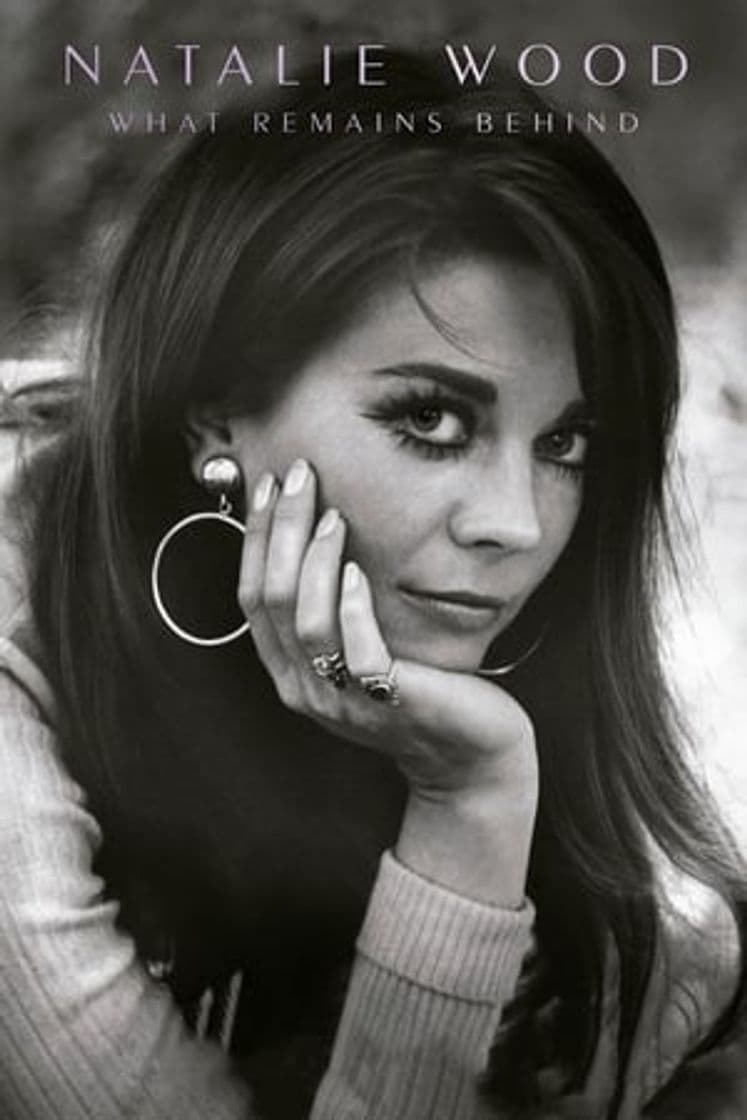 Película Natalie Wood: What Remains Behind