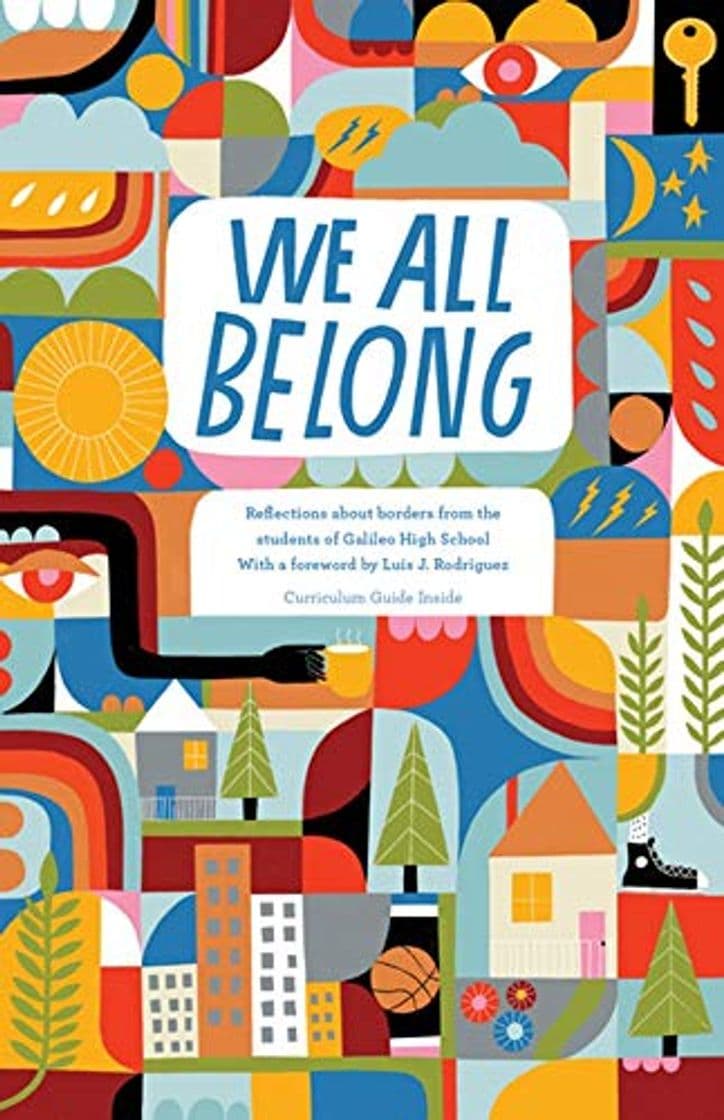 Libro We All Belong: Reflections about Borders from the Students of Galileo High School