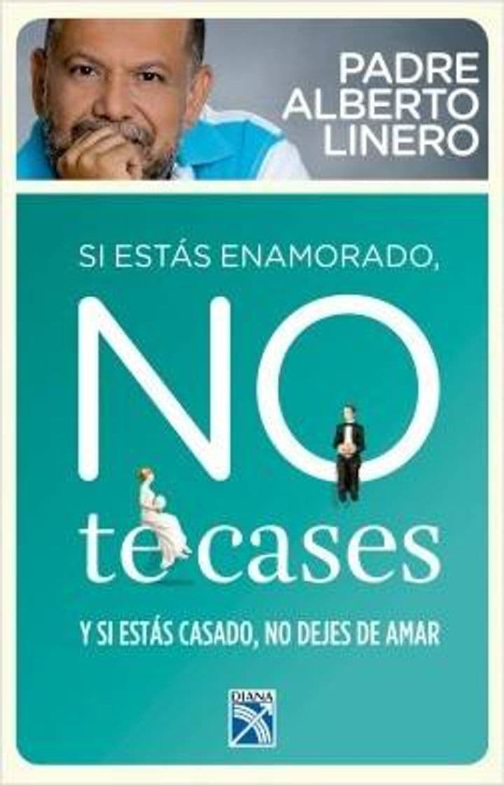 Moda Si estas enamorado, no te cases - Alberto Linero | Planeta de Libros