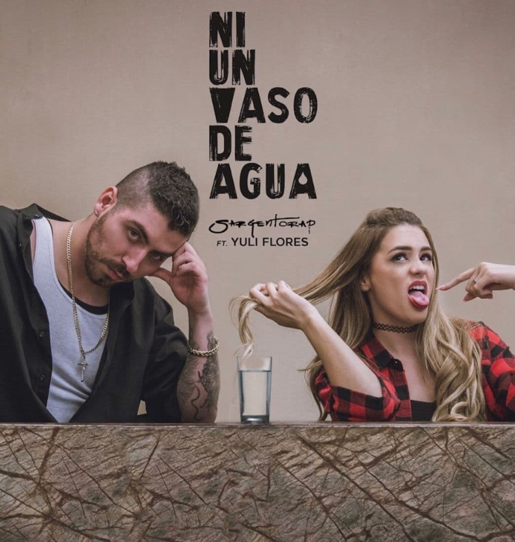 Moda Ni un vaso de agua- Sargento rap ft Yuli Flores