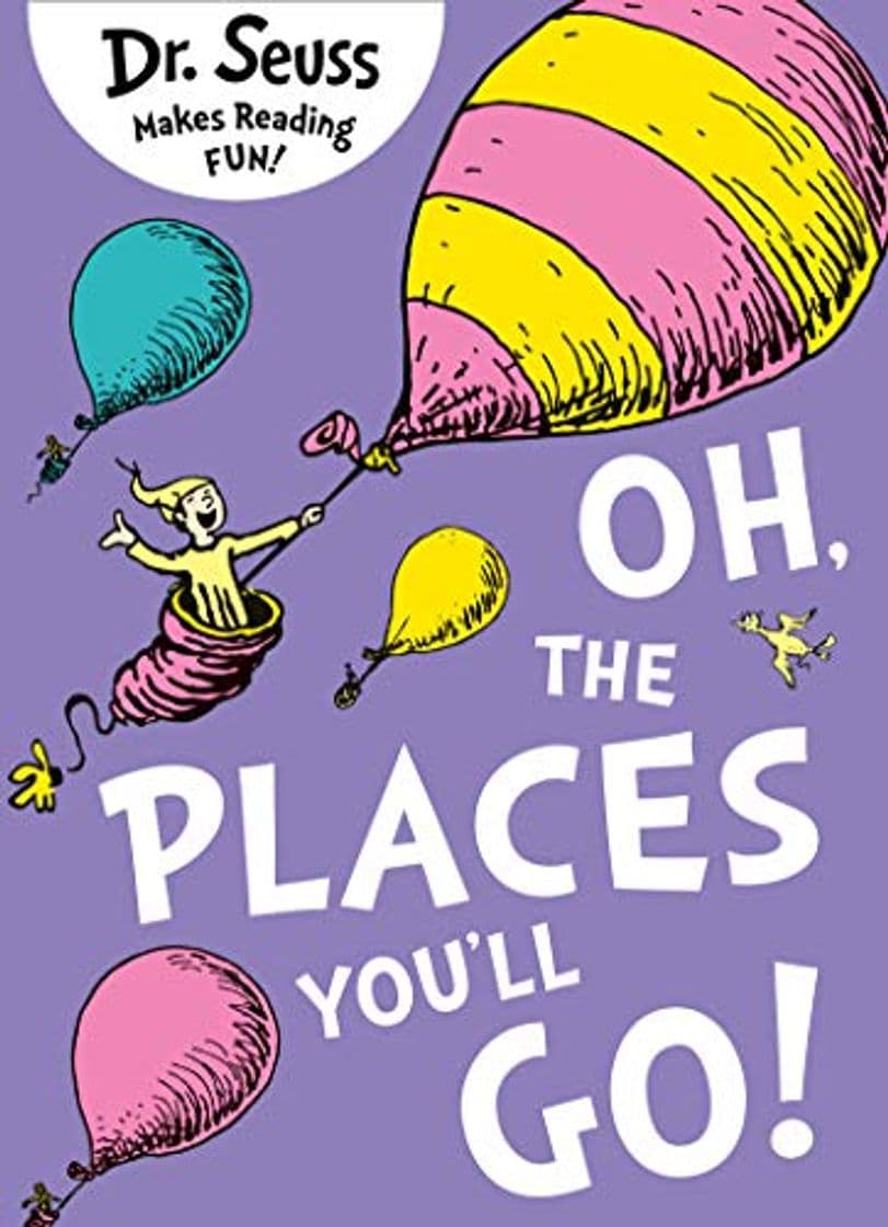 Book Oh, The Places You’ll Go!