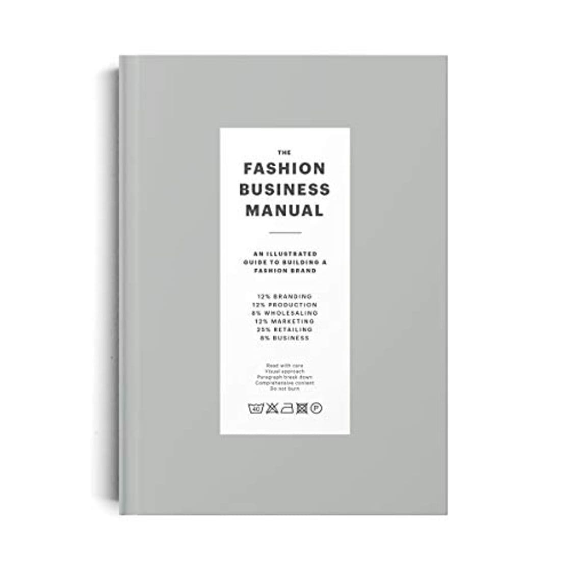 Book The Fashion Business Manual: An Illustrated Guide to Building a Fashion Brand