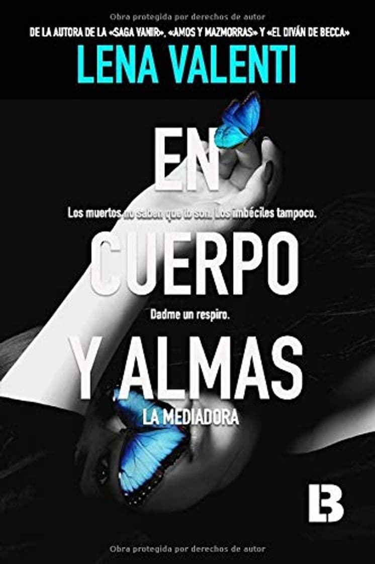 Book En cuerpo y almas: La mediadora