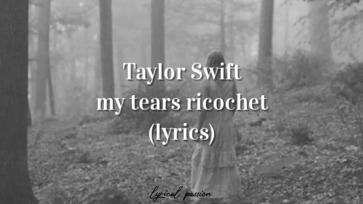 Canción my tears ricochet • taylor swift