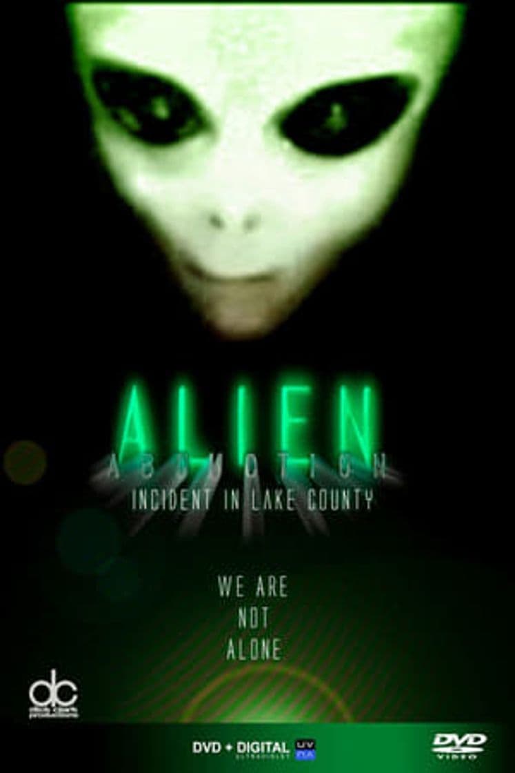 Película Alien Abduction: Incident in Lake County