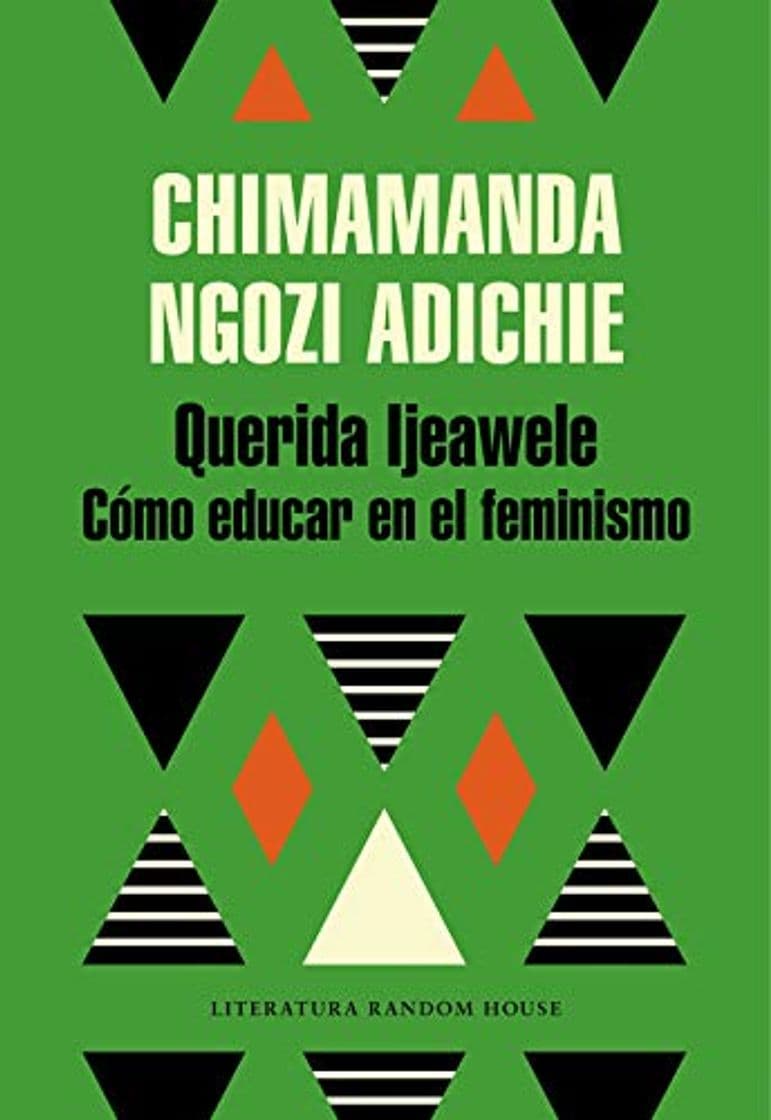 Libro Querida Ijeawele. Cómo educar en el feminismo