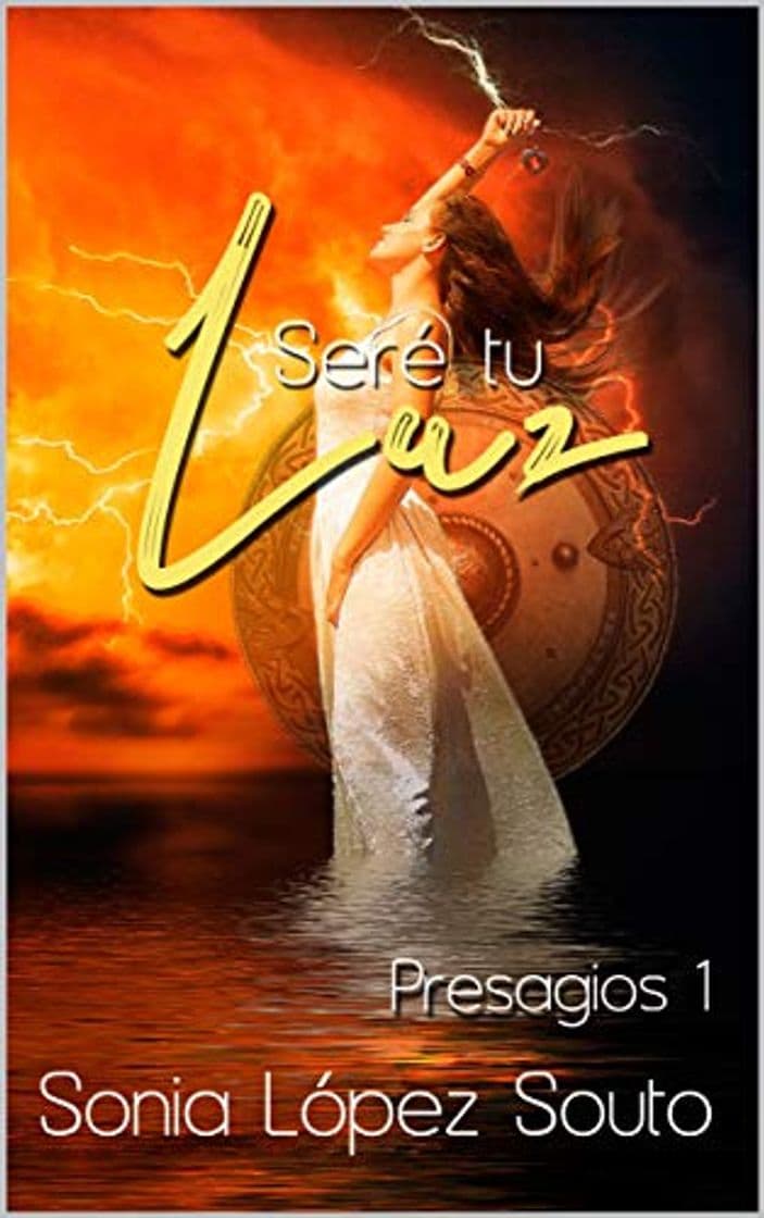 Libro Seré tu luz: Presagios 1