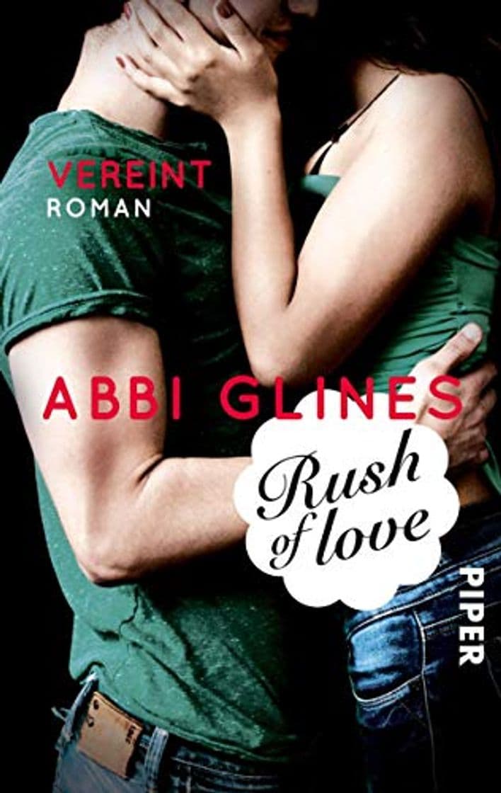 Libro Rush of Love – Vereint: Roman