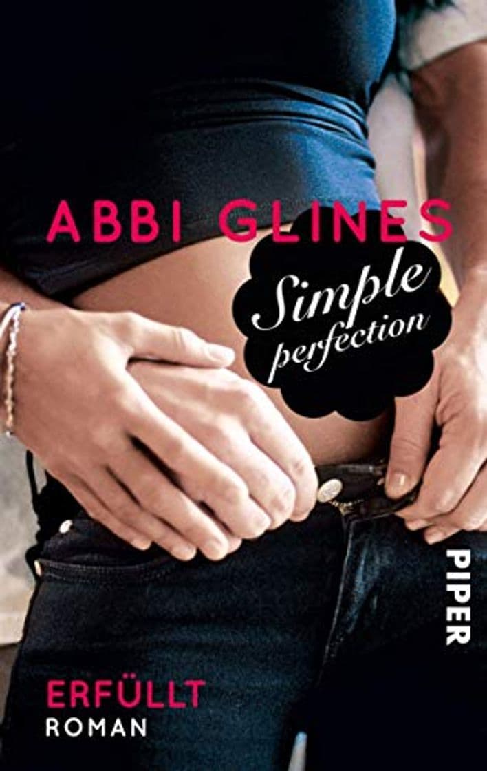 Libro Simple Perfection – Erfüllt: Roman