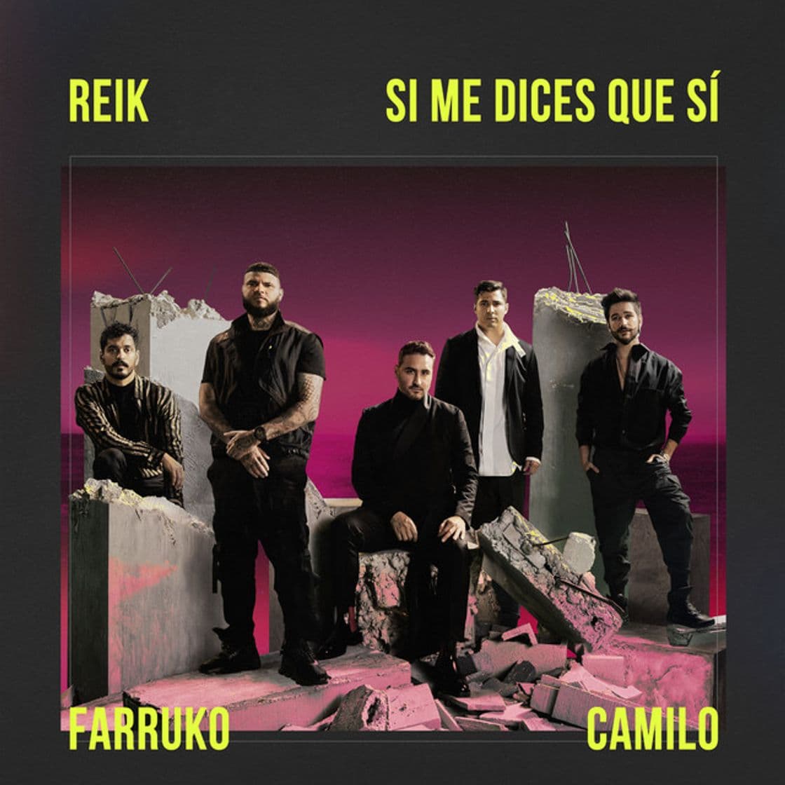 Canción Si Me Dices Que Sí