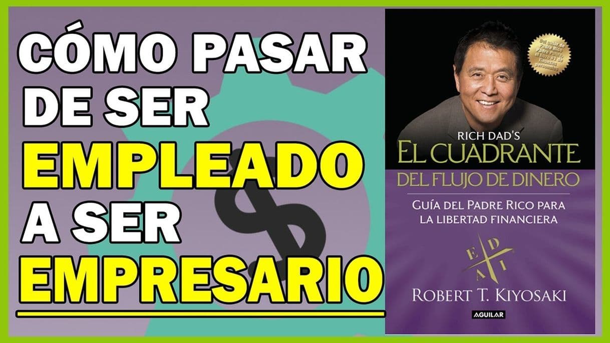 Book El cuadrante del flujo de dinero: Guía del padre rico para la