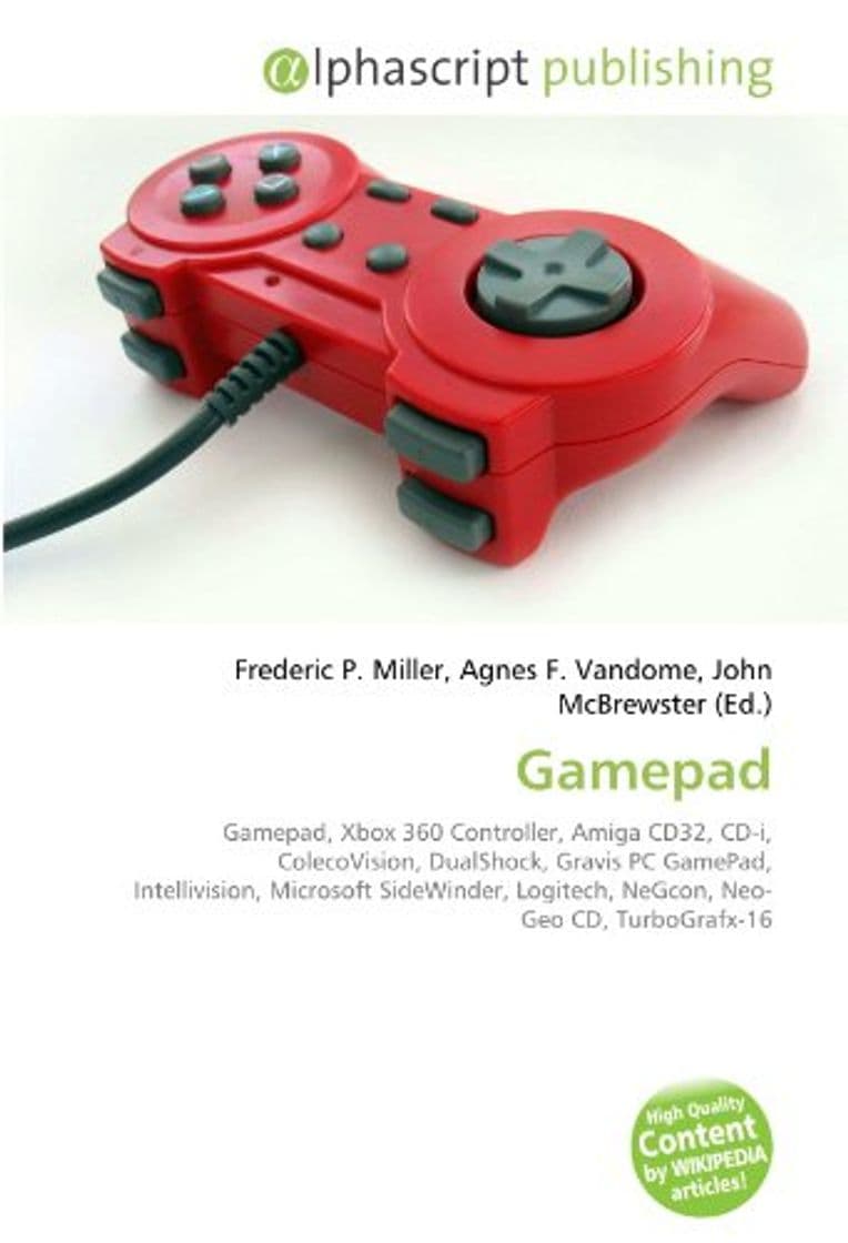 Book Gamepad: Gamepad, Xbox 360 Controller, Amiga CD32, CD-i, ColecoVision, DualShock, Gravis PC GamePad, Intellivision, Microsoft SideWinder, Logitech, NeGcon, Neo-Geo CD, TurboGrafx-16