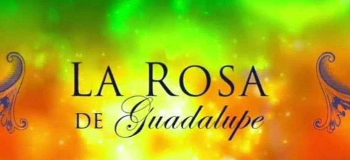 Serie La rosa de Guadalupe