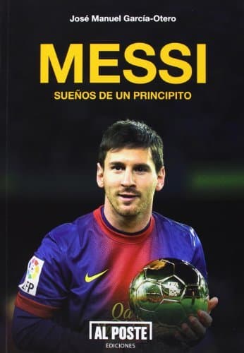 Libro Messi: Sueños de un principito