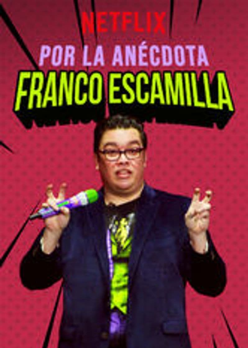 Serie Franco Escamilla: Por la anécdota