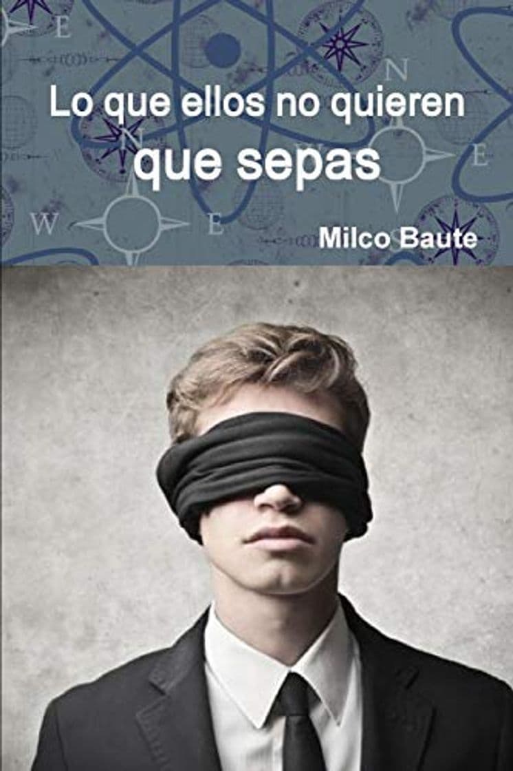 Libro Lo que ellos no quieren que sepas