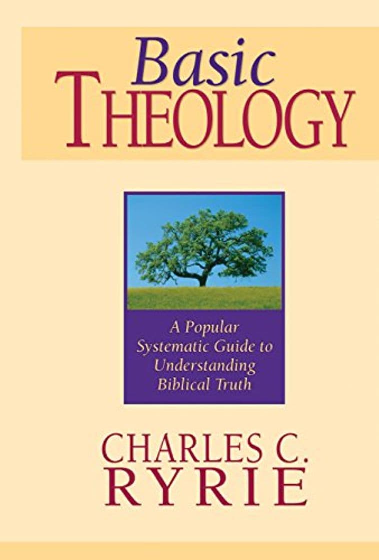 Book Basic Theology: A Popular Systematic Guide to Understanding Biblical Truth